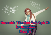 Havacılık yönetimi önü açık mı